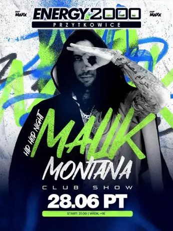 Przytkowice Wydarzenie Koncert MALIK MONTANA ☆ ENERGY 2000 PRZYTKOWICE
