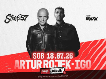 KUBAN & ARTUR ROJEK & IGO & NOSOWSKA & KORTEZ & MORE SOON | STREFA 57
