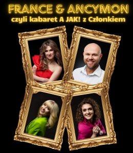 Głogoczów Wydarzenie Kabaret France i Ancymon - czyli kabaret A JAK! z Członkiem
