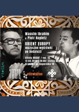 Kraków Wydarzenie Koncert StrefaEtno | Orient vol. 15 | Wassim Ibrahim & Piotr Kopietz