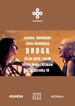 Kraków Wydarzenie Koncert Joanna Słowińska & Zosia Słowińska: Droga