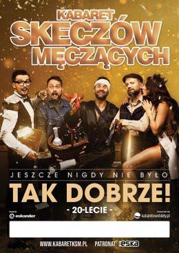 Żywiec Wydarzenie Kabaret Kabaret Skeczów Męczących - Jeszcze nigdy nie było tak dobrze!