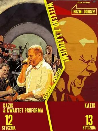 Kraków Wydarzenie Koncert Weekend z Kazikiem! KARNET